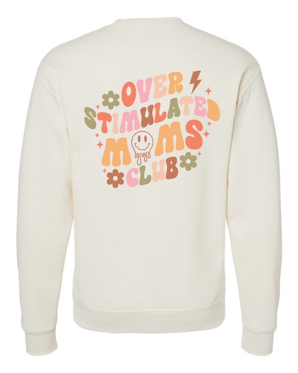 Overstimulated Moms Club Graphic Crewneck Swtshirt - Bitsy Gypsy Boutique