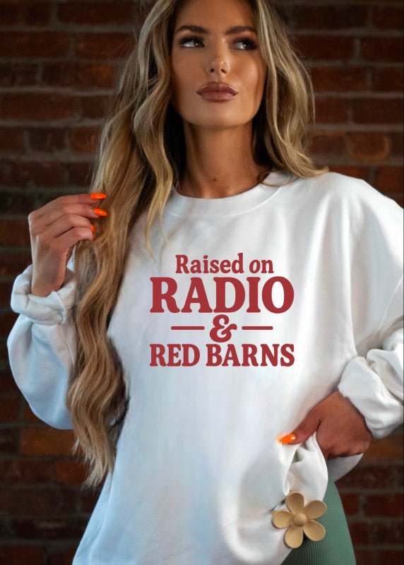 Raised on Radio & Red Barns graphic crewneck - Bitsy Gypsy Boutique