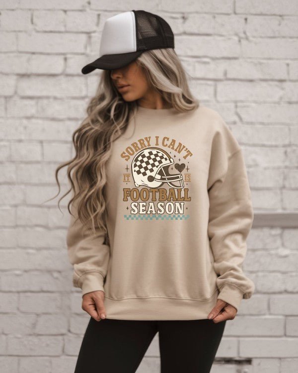 Sorry I Can't Football Season Graphic Sweatshirt - Bitsy Gypsy Boutique