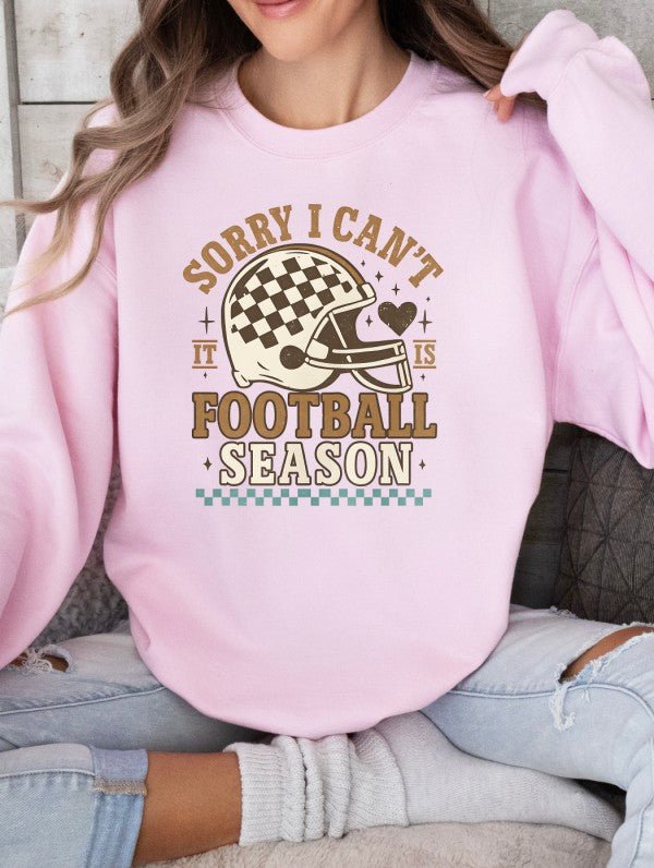 Sorry I Can't Football Season Graphic Sweatshirt - Bitsy Gypsy Boutique