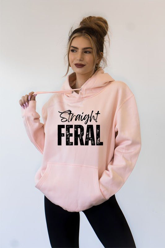 Straight Feral Graphic Hoodie - Bitsy Gypsy Boutique