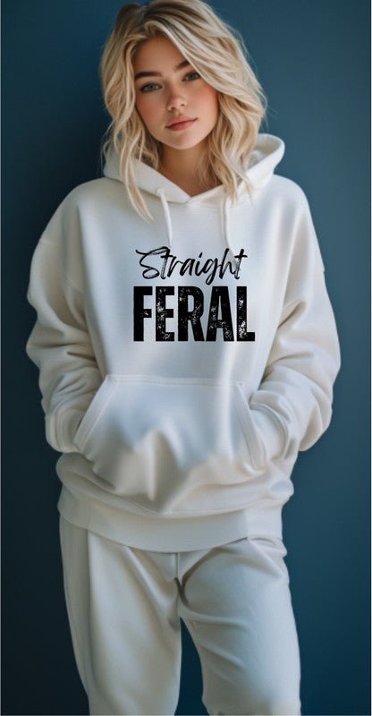 Straight Feral Graphic Hoodie - Bitsy Gypsy Boutique