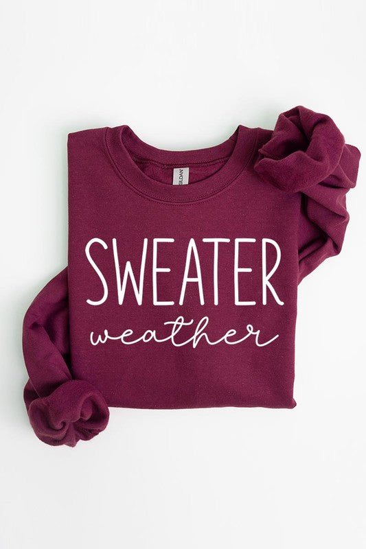 Sweater Weather Graphic Fleece Sweatshirts - Bitsy Gypsy Boutique