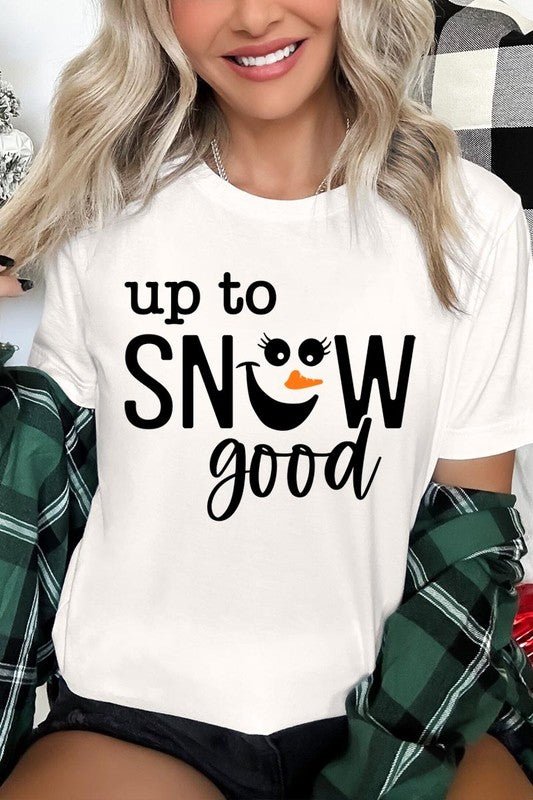 Up To Snow Good Graphic Tee - Bitsy Gypsy Boutique