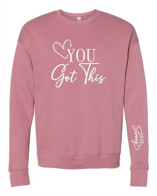 You Got This Premium Crewneck Sweatshirt - Bitsy Gypsy Boutique