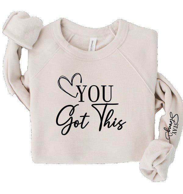 You Got This Premium Crewneck Sweatshirt - Bitsy Gypsy Boutique
