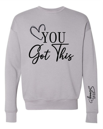 You Got This Premium Crewneck Sweatshirt - Bitsy Gypsy Boutique