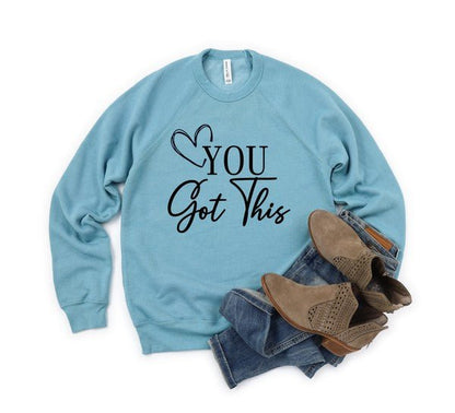 You Got This Premium Crewneck Sweatshirt - Bitsy Gypsy Boutique