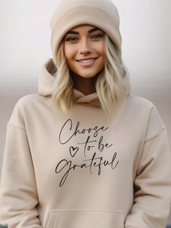 Choose to be Grateful Graphic Hoodie - Bitsy Gypsy Boutique